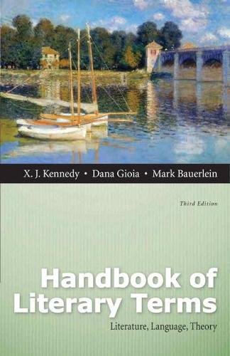 Паперова книга «Handbook of Literary Terms:  Literature, Language, Theory», авторів Дана Гіойя, Марк Бауерлейн, X. Дж. Кеннеді - фото №1