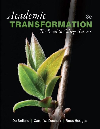 Бумажная книга «Academic Transformation:  The Road to College Success», авторов Кэрол В. Докен, Де Селлерс, Расс Ходжес - фото №1