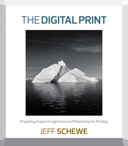 [object Object] «Digital Print, The:  Preparing Images in Lightroom and Photoshop for Printing», автор Джефф Шеве - фото №1