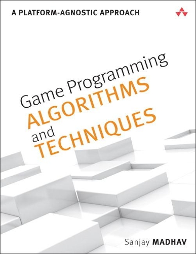 [object Object] «Game Programming Algorithms and Techniques:  A Platform-Agnostic Approach», автор Санджай Мадхав - фото №1