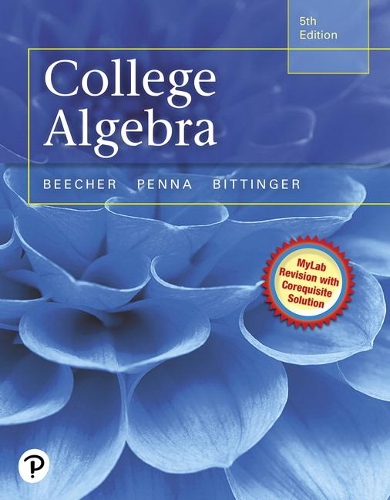 Паперова книга «College Algebra», авторів Джудіт А. Бічер, Марвін Л. Біттінгер - фото №1