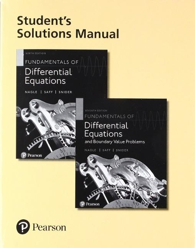 [object Object] «Student Solutions Manual for Fundamentals of Differential Equations and Fundamentals of Differential Equations and Boundary Value Problems», авторов Артур Дэвид Снайдер, Эдвард Б. Сафф, Р. Кент Нэгл - фото №1