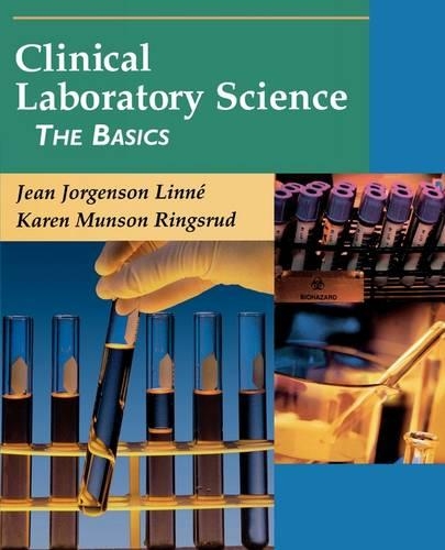 Паперова книга «Clinical Laboratory Science: The Basics», авторів Жан Йоргенсон Лінне, Карен Мансон Рінгсруд - фото №1