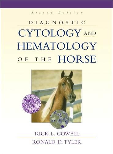 Бумажная книга «Diagnostic Cytology and Hematology of the Horse», авторов Рик Л. Коуэлл, Рональд Д. Тайлер - фото №1