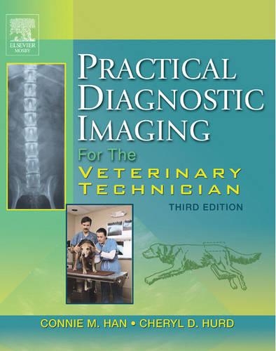 Бумажная книга «Practical Diagnostic Imaging for the Veterinary Technician», авторов Шерил Д. Херд, Конни М. Хан - фото №1