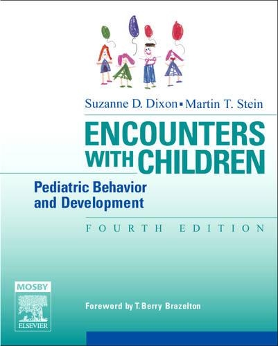 Паперова книга «Encounters with Children: Pediatric Behavior and Development», авторів Мартін Т. Штайн, Сюзанна Д. Діксон - фото №1