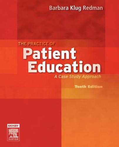 Паперова книга «The Practice of Patient Education: A Case Study Approach», автор Барбара Клюг Редман - фото №1