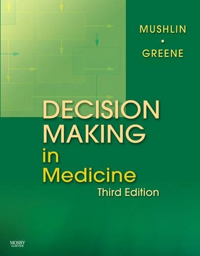Паперова книга «Decision Making in Medicine: An Algorithmic Approach», авторів Гаррі Л. Грін, Стюарт Б. Мушлін - фото №1