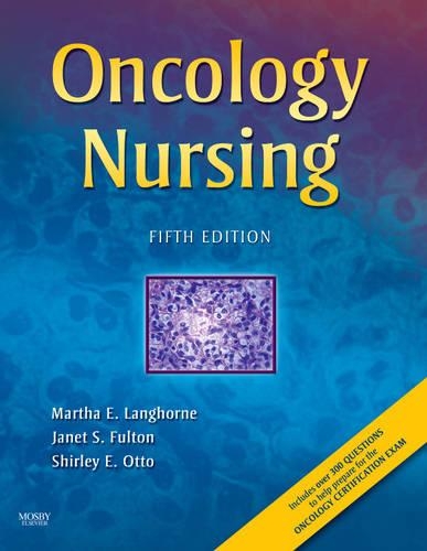 Бумажная книга «Oncology Nursing», авторов Джанет Фултон, Марта Лэнгхорн, Ширли Э. Отто - фото №1