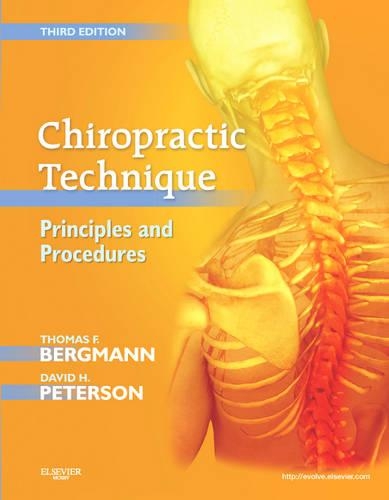 Бумажная книга «Chiropractic Technique: Principles and Procedures», авторов Дэвид Х. Петерсон, Томас Ф. Бергманн - фото №1