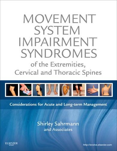 Паперова книга «Movement System Impairment Syndromes of the Extremities, Cervical and Thoracic Spines», автор Ширли Сахрманн - фото №1