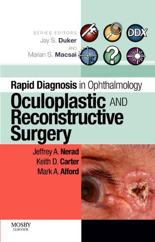 Бумажная книга «Rapid Diagnosis in Ophthalmology Series: Oculoplastic and Reconstructive Surgery», авторов Джеффри А. Нерад, Кит Д. Картер, Марк Элфорд - фото №1