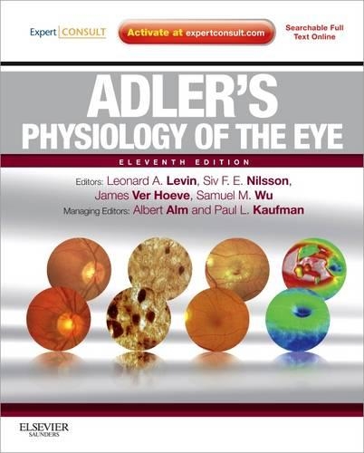 Бумажная книга «Adler's Physiology of the Eye: Expert Consult - Online and Print», авторов Альберт Альм, Джеймс Вер Хёв, Леонард А Левин, Пол Л. Кауфман, Сэмюэл Ву, Сив Ф. Э. Нильссон - фото №1