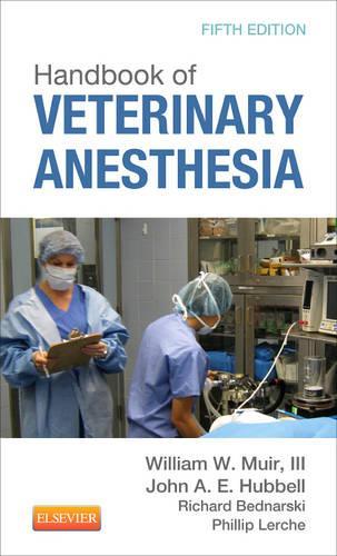Бумажная книга «Handbook of Veterinary Anesthesia», авторов Джон А. Э. Хаббелл, Уильям В. Мюир - фото №1