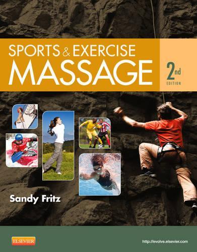 Бумажная книга «Sports & Exercise Massage: Comprehensive Care for Athletics, Fitness, & Rehabilitation», автор Сэнди Фритц - фото №1