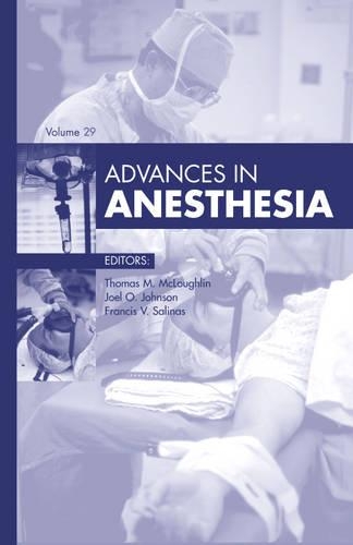 Бумажная книга «Advances in Anesthesia, 2011», автор Томас М. Маклафлин - фото №1