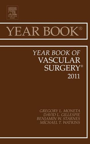 Бумажная книга «Year Book of Vascular Surgery 2011», автор Грегори Л. Монета - фото №1