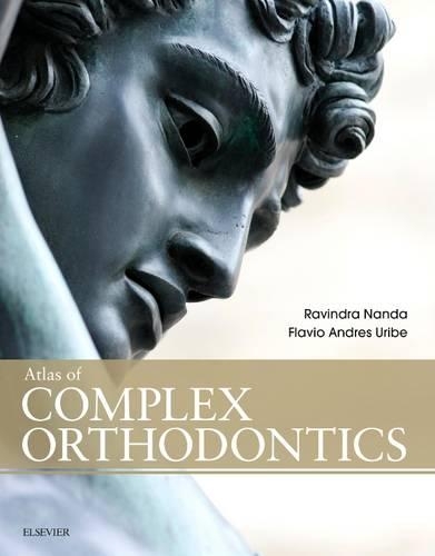 Паперова книга «Atlas of Complex Orthodontics», авторів Флавіо Андрес Урібе, Равіндра Нанда - фото №1