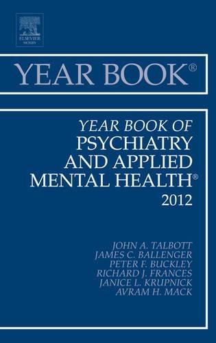 Бумажная книга «Year Book of Psychiatry and Applied Mental Health 2012», автор Джон А. Тэлботт - фото №1