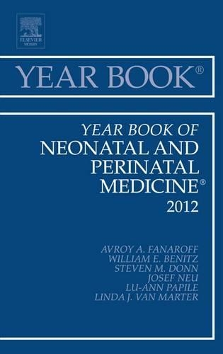 Бумажная книга «Year Book of Neonatal and Perinatal Medicine 2012», автор Аврой А. Фанарофф - фото №1