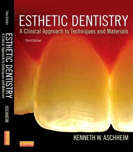 Паперова книга «Esthetic Dentistry: A Clinical Approach to Techniques and Materials», автор Кеннет В. Ашхайм - фото №1