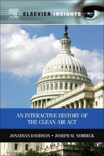 Паперова книга «An Interactive History of the Clean Air Act: Scientific and Policy Perspectives», авторів Джонатан М. Девідсон, Джозеф М. Норбек - фото №1