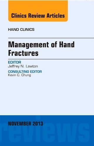 Бумажная книга «Management of Hand Fractures, An Issue of Hand Clinics», автор Джеффри Н. Лоутон - фото №1