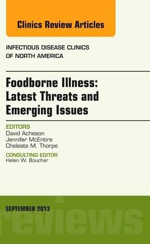 Паперова книга «Foodborne Illness: Latest Threats and Emerging Issues, an Issue of Infectious Disease Clinics», авторів Челеста М. Торп, Дженніфер МакЕнтайр - фото №1