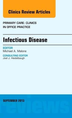Бумажная книга «Infectious Disease, An Issue of Primary Care Clinics in Office Practice», автор Майкл А. Мэлоун - фото №1