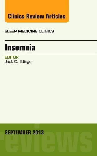 Бумажная книга «Insomnia, An Issue of Sleep Medicine Clinics», автор Джек Д. Эдингер - фото №1
