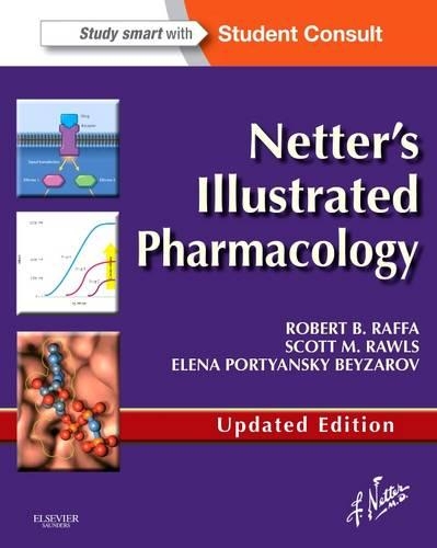 Бумажная книга «Netter's Illustrated Pharmacology Updated Edition: with Student Consult Access», авторов Елена Портянская Бейзаров, Роберт Б. Раффа, Скотт М. Роулз - фото №1
