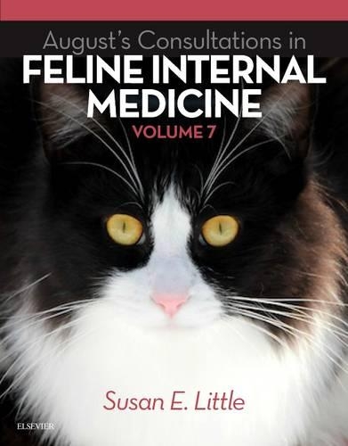 Бумажная книга «August's Consultations in Feline Internal Medicine, Volume 7», автор Сьюзен Э. Литтл - фото №1