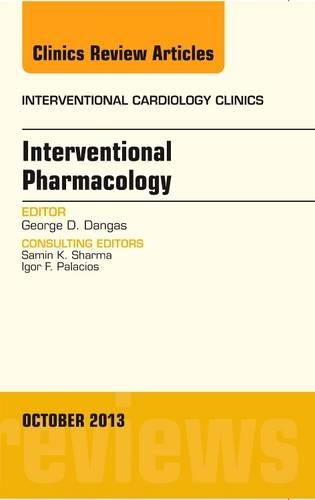 Бумажная книга «Interventional Pharmacology, An issue of Interventional Cardiology Clinics», автор Джордж Д. Дангас - фото №1