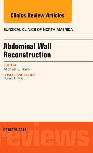 Бумажная книга «Abdominal Wall Reconstruction, An Issue of Surgical Clinics», автор Майкл Дж. Розен - фото №1