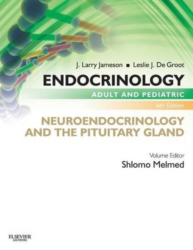 Паперова книга «Endocrinology Adult and Pediatric: Neuroendocrinology and The Pituitary Gland», авторів Дж. Ларрі Джеймсон, Леслі Дж. де Грут, Шломо Мелмед - фото №1