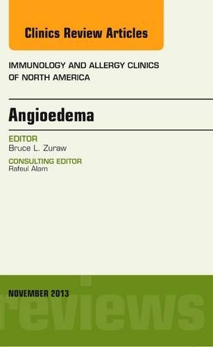 Бумажная книга «Angioedema, An Issue of Immunology and Allergy Clinics», автор Брюс Л. Зурав - фото №1