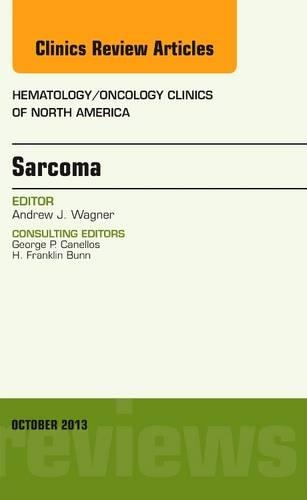 Бумажная книга «Sarcoma, An Issue of Hematology/Oncology Clinics of North America», автор Эндрю Дж. Вагнер - фото №1