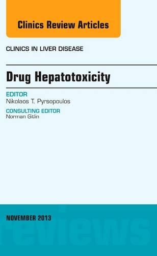Бумажная книга «Drug Hepatotoxicity, An Issue of Clinics in Liver Disease», автор Николаос Т. Пирсопулос - фото №1