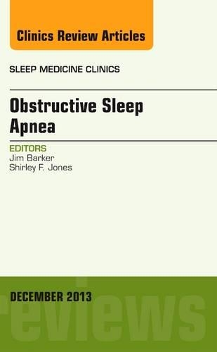 Бумажная книга «Obstructive Sleep Apnea, An Issue of Sleep Medicine Clinics», авторов Джим Баркер, Ширли Ф. Джонс - фото №1