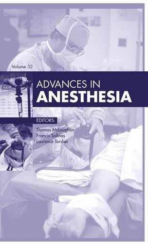 Бумажная книга «Advances in Anesthesia, 2014», автор Томас М. Маклафлин - фото №1