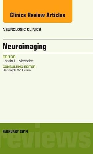 [object Object] «Neuroimaging, An Issue of Neurologic Clinics», автор Ласло Мехтлер - фото №1
