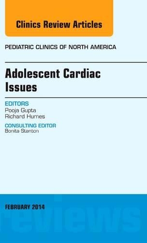 Бумажная книга «Adolescent Cardiac Issues, An Issue of Pediatric Clinics», автор Ричард Хьюмс - фото №1