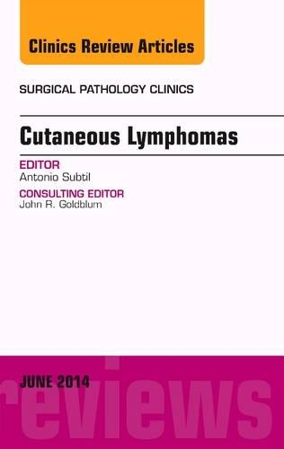 Паперова книга «Cutaneous Lymphomas, An Issue of Surgical Pathology Clinics», автор Антоніо Сабтіл - фото №1
