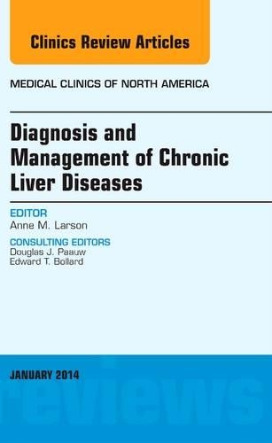 Бумажная книга «Diagnosis and Management of Chronic Liver Diseases, An Issue of Medical Clinics», автор Энн М. Ларсон - фото №1