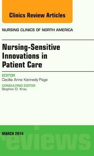 [object Object] «Nursing-Sensitive Indicators, An Issue of Nursing Clinics», автор Сесилия Энн Кеннеди Пейдж - фото №1
