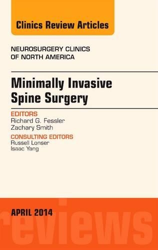 Бумажная книга «Minimally Invasive Spine Surgery, An Issue of Neurosurgery Clinics of North America», автор Ричард Г. Фесслер - фото №1
