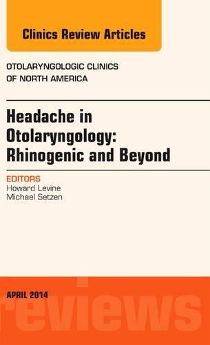Бумажная книга «Headache in Otolaryngology: Rhinogenic and Beyond, An Issue of Otolaryngologic Clinics of North America», автор Говард Левин - фото №1