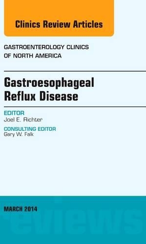 Бумажная книга «Gastroesophageal Reflux Disease, An issue of Gastroenterology Clinics of North America», автор Джоэл Э. Рихтер - фото №1