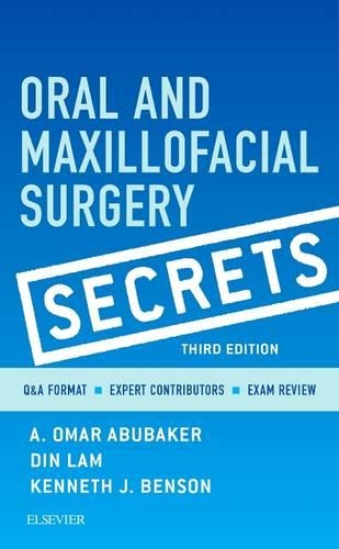 Бумажная книга «Oral and Maxillofacial Surgery Secrets», авторов A. Омар Абубакер, Дин Лам, Кеннет Дж. Бенсон - фото №1