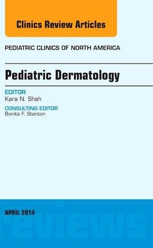 Бумажная книга «Pediatric Dermatology, An Issue of Pediatric Clinics», автор Кара Н. Шах - фото №1